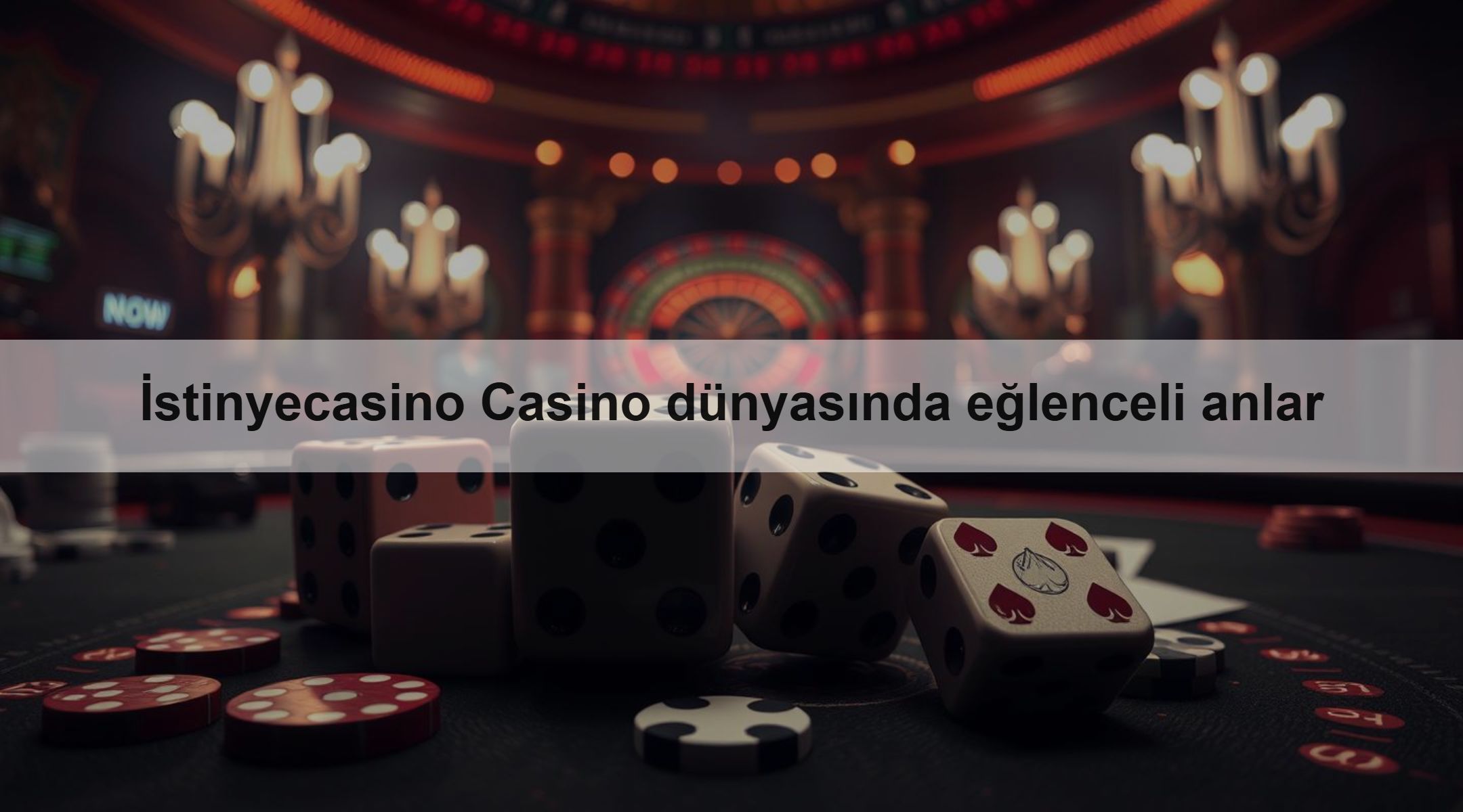İstinyecasino Casino dünyasında eğlenceli anlar